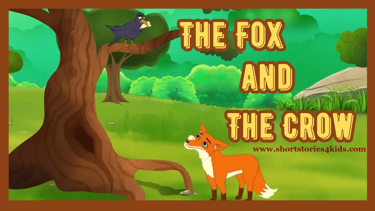 The Fox and The Crow Story